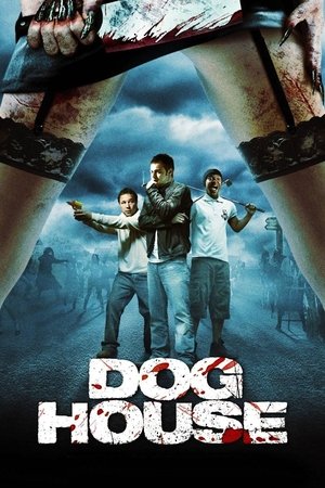 Watch Free Doghouse (2009)