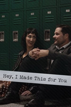Watch Free Hey, I Made This for You (2025)