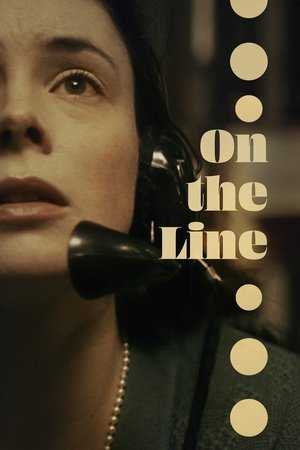 Watch Free On the Line (2023)