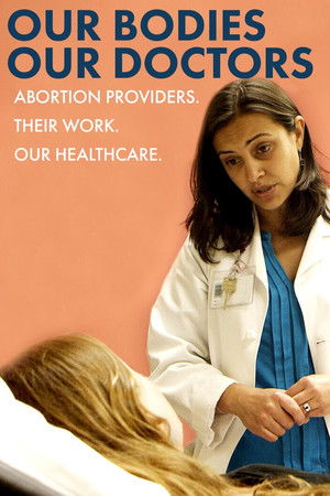 Watch Free Our Bodies Our Doctors (2019)