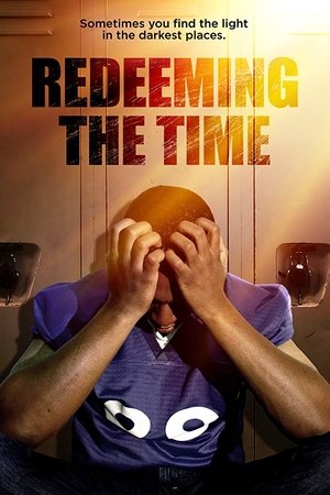 Watch Free Redeeming The Time (2019)
