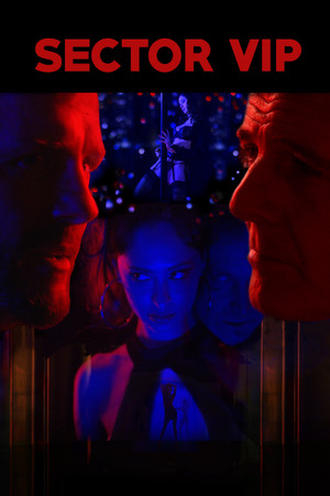 Watch Free Sector VIP (2021)