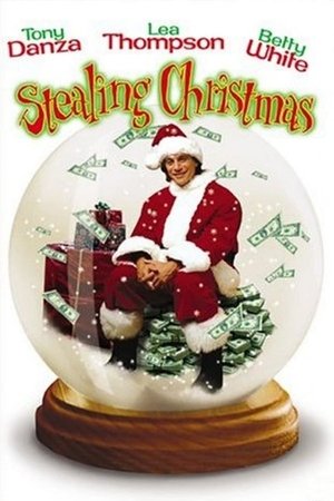 Watch Free Stealing Christmas (2003)