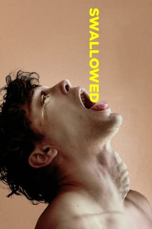 Watch Free Swallowed (2022)