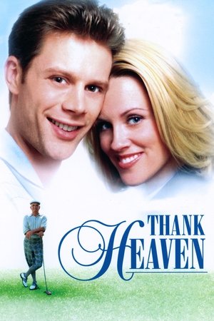 Watch Free Thank Heaven (2001)