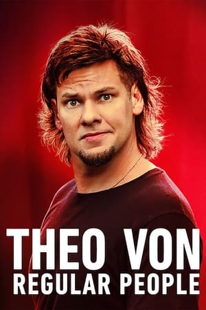 Watch Free Theo Von: Regular People (2021)