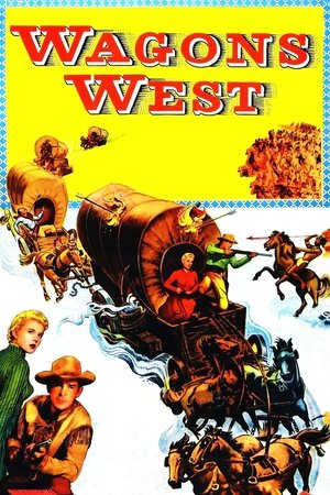 Watch Free Wagons West (1952)