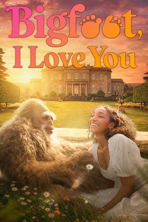 Watch Free Bigfoot I Love You (2026)