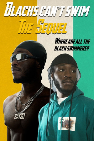 Watch Free Blacks Cant Swim: The Sequel (2021)