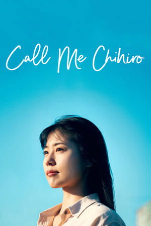 Watch Free Call Me Chihiro (2023)