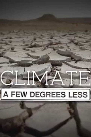 Watch Free Climate A Few Degrees Less (2015)