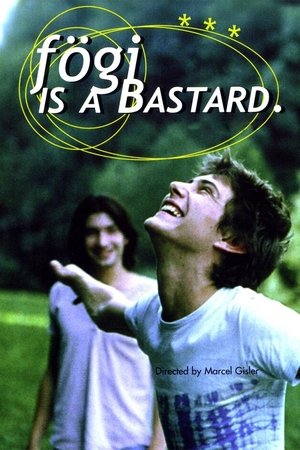 Watch Free Fogi Is a Bastard (1998)