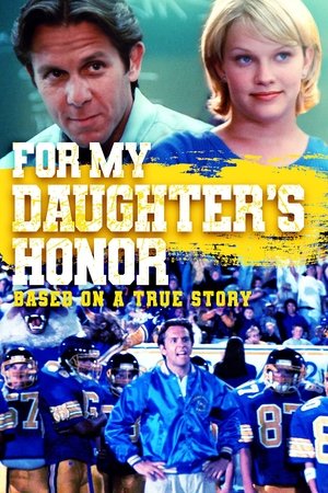 Watch Free For My Daughters Honor (1996)