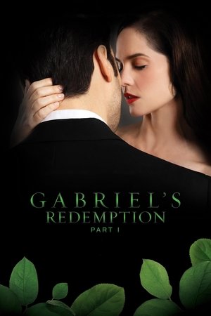 Watch Free Gabriels Redemption Part One (2023)