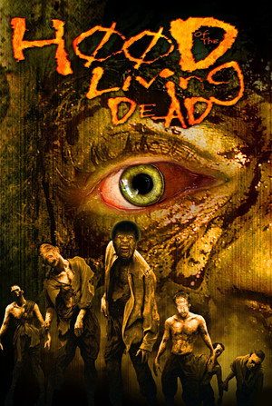 Watch Free Hood of the Living Dead (2005)