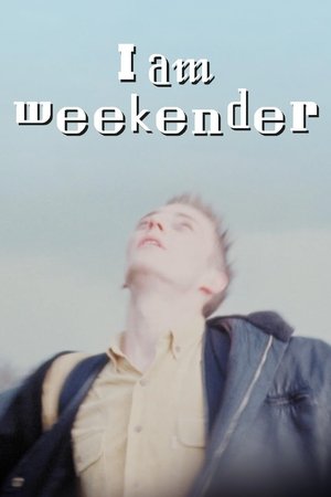 Watch Free I Am Weekender (2023)