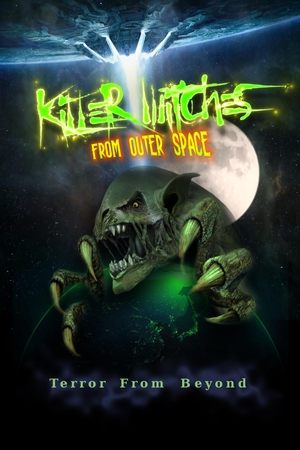 Watch Free Killer Witches from Outer Space (2024)