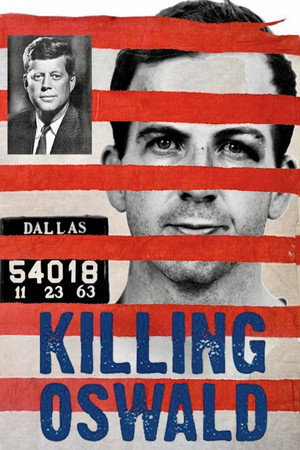 Watch Free Killing Oswald (2013)