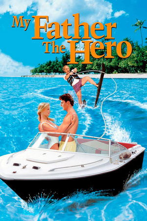 Watch Free My Father the Hero (1994)