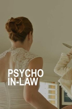 Watch Free Psycho InLaw (2017)
