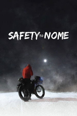 Watch Free Safety to Nome (2019)