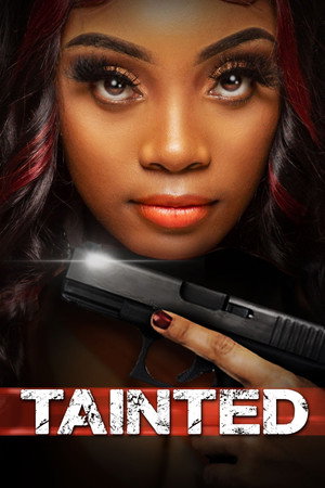 Watch Free Tainted (2023)