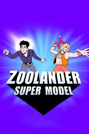 Watch Free Zoolander Super Model (2016)