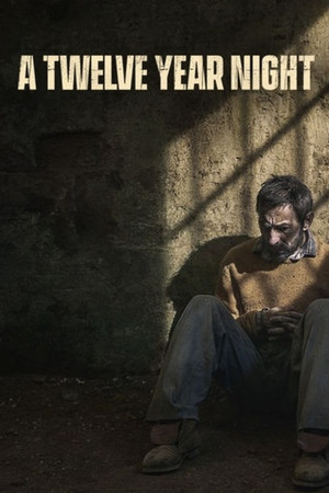 Watch Free A Twelve Year Night (2018)