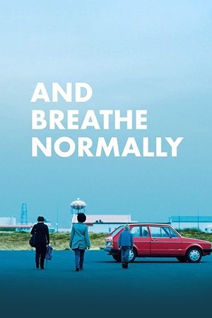 Watch Free And Breathe Normally (2018)