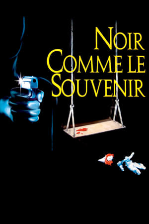 Watch Free Noir comme le souvenir (1995)