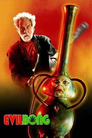 Watch Free Evil Bong (2006)
