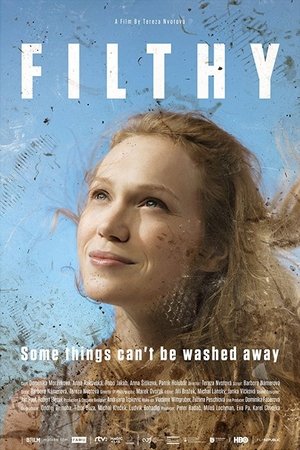 Watch Free Filthy (2017)