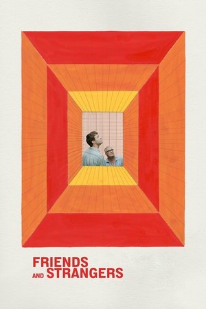 Watch Free Friends and Strangers (2021)