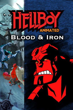 Watch Free Hellboy Animated: Blood and Iron (2007)