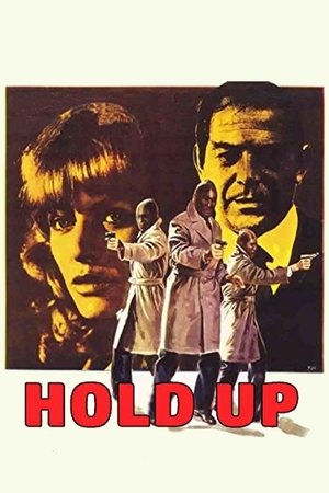 Watch Free Hold Up, instantanea de una corrupcion (1974)