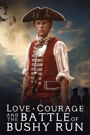 Watch Free Love, Courage and the Battle of Bushy Run (2024)