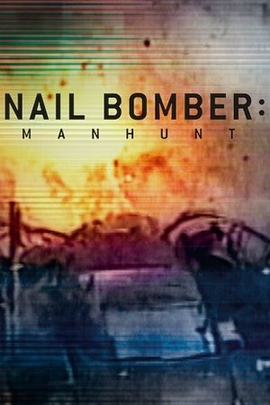 Watch Free Nail Bomber Manhunt (2021)