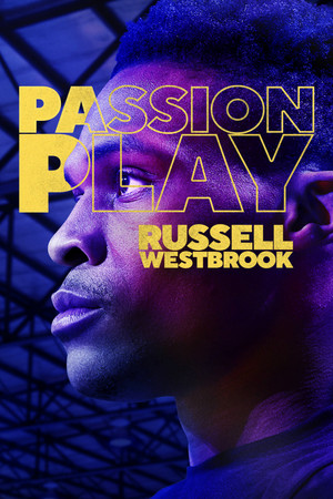 Watch Free Passion Play: Russell Westbrook (2021)