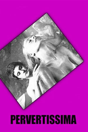 Watch Free Pervertissima (1972)