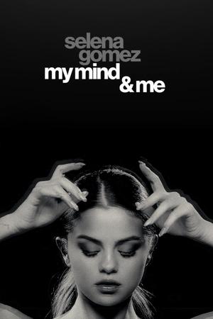 Watch Free Selena Gomez My Mind Me (2022)