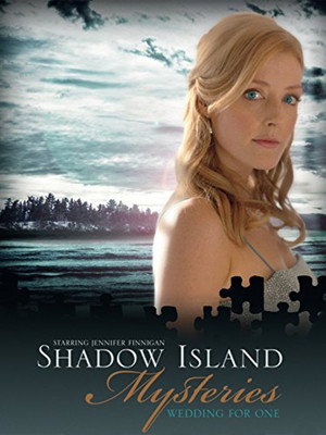 Watch Free Shadow Island Mysteries Wedding for One (2010)