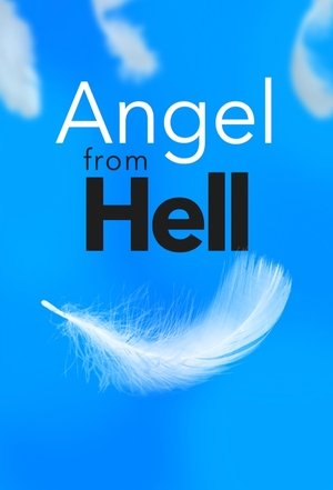 Watch Free Angel from Hell (TV Series 2016 )