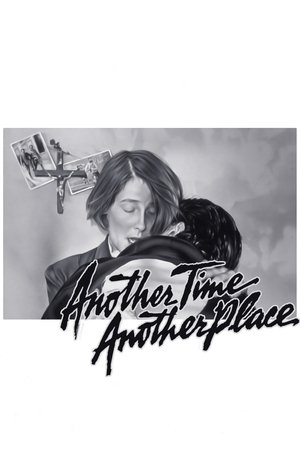 Watch Free Another Time, Another Place (1983)