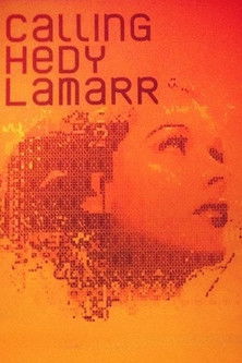 Watch Free Calling Hedy Lamarr (2004)