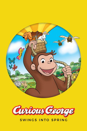 Watch Free Curious George Swings Into Spring (2013)