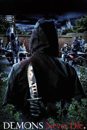 Watch Free Demons Never Die (2011)