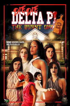 Watch Free Die Die Delta Pi II The Burnt One (2026)