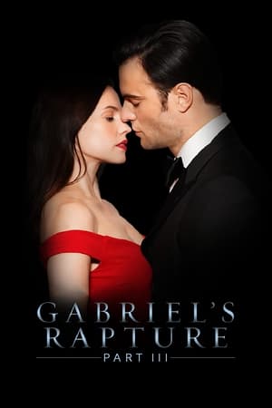 Watch Free Gabriels Rapture Part Three The Gabriels Inferno Series (2022)