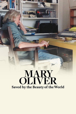 Watch Free Mary Oliver Saved by the Beuty of the World (2026)