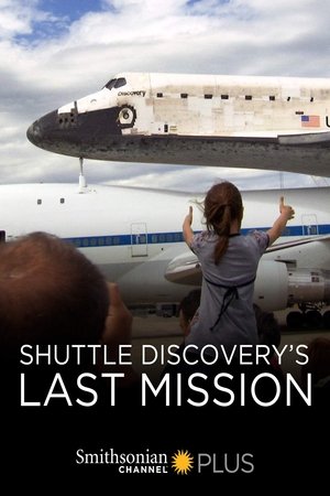 Watch Free Shuttle Discoverys Last Mission (2013)
